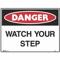 BRADY DANGER SIGN Watch Your Step Metal