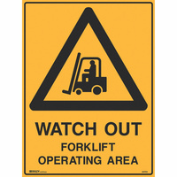BRADY WARNING SIGN Watchout Forklift 600x450 Metal