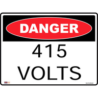 SAFETY SIGNAGE - DANGER 415 Volts 450mmx600mm Polypropylene