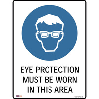 SAFETY SIGNAGE - MANDATORY Eye Protection Must Be Worn 450mmx600mm Metal